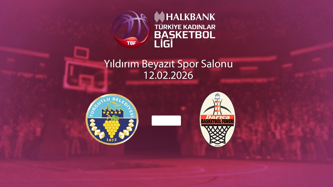 Turgutlu Belediyespor – Darıca Basketbol Feneri Halkbank Türkiye Kadınlar Basketbol Ligi 20.Hafta