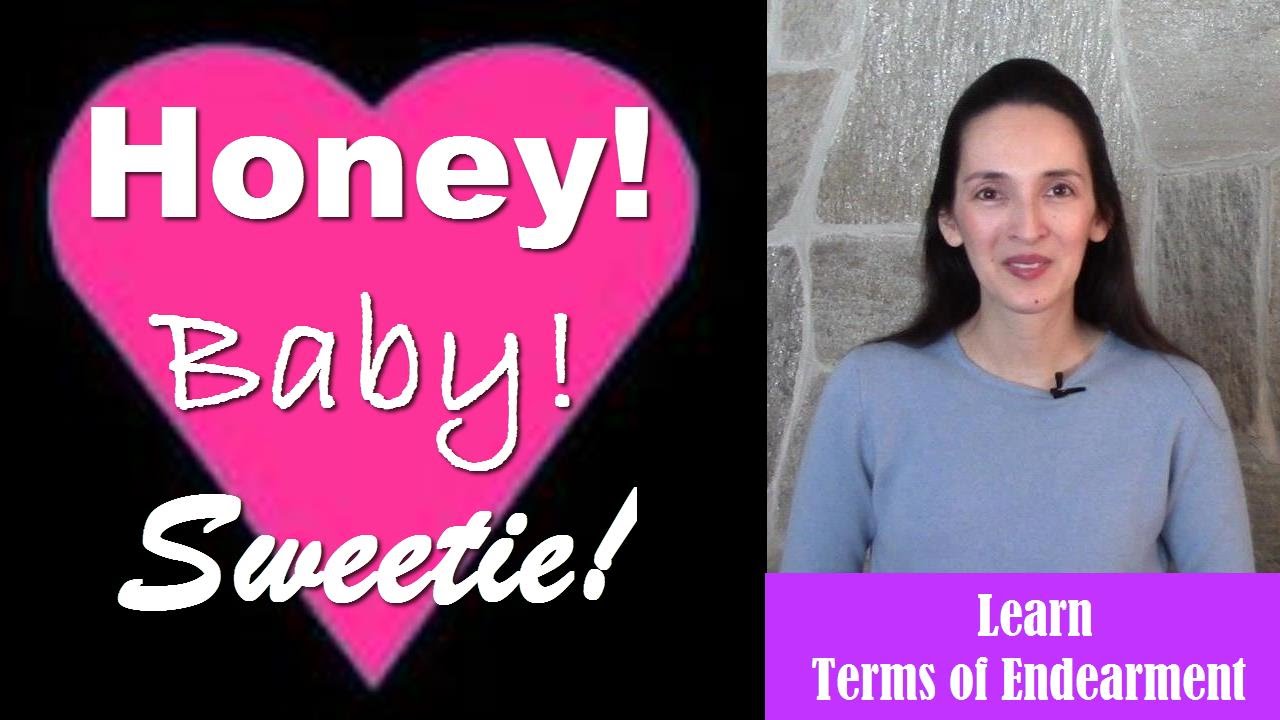 Terms of Endearment - U.S. Culture & English Vocabulary