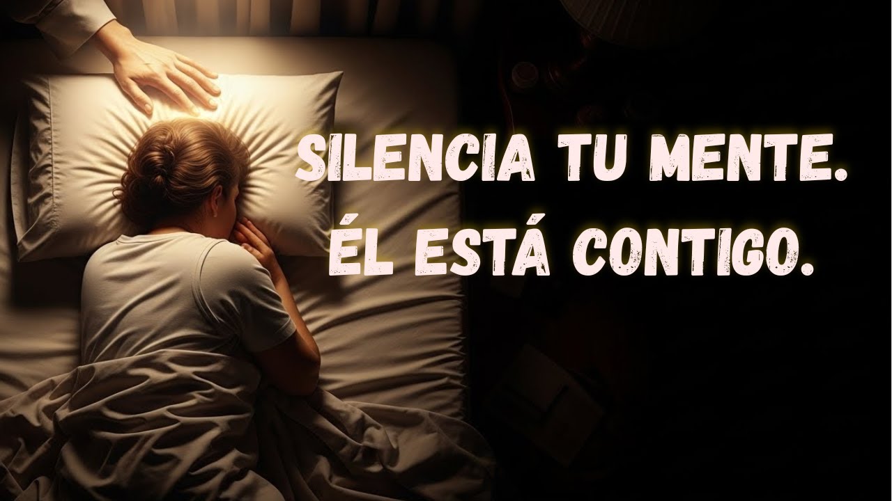 Si tu mente no se apaga por la noche, escucha esto antes de dormir — DIOS está aquí