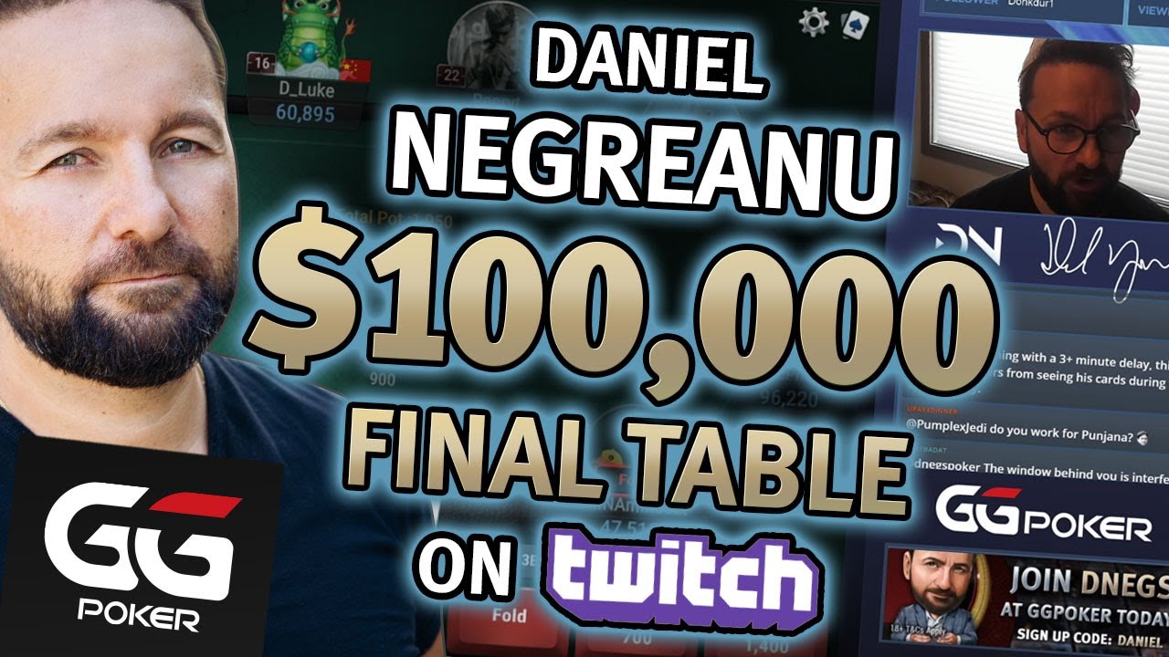 Daniel Negreanu Plays $100K Online Poker Final Table