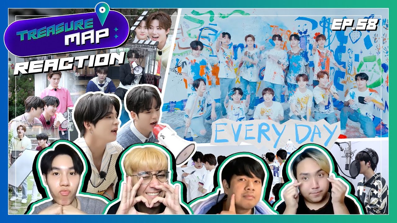 [REACTION] TREASURE MAP EP.58 | SPOP SPACE | ถึงเวลาแล้ววว สำหรับ EVERYDAY ที่ติดค้างกันไว้~
