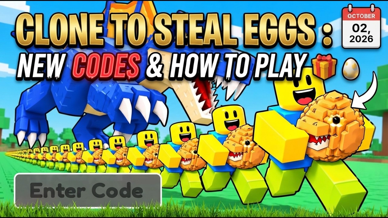 2 NEW CODES & HOW TO PLAY Clone to Steal Eggs ROBLOX | OCTOBER 02, 2026