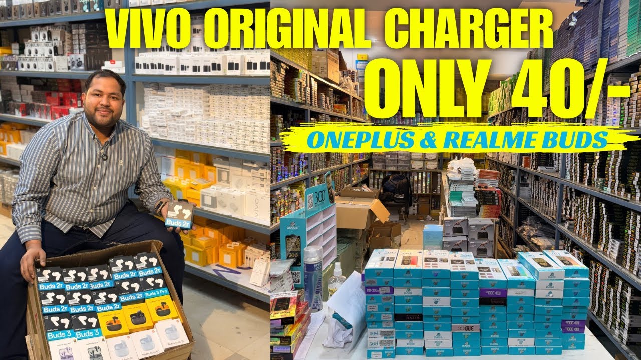 MRP से Upto 70% कम में | 40₹ में Vivo का Charger | Original Accessories Wholesale Market in Delhi