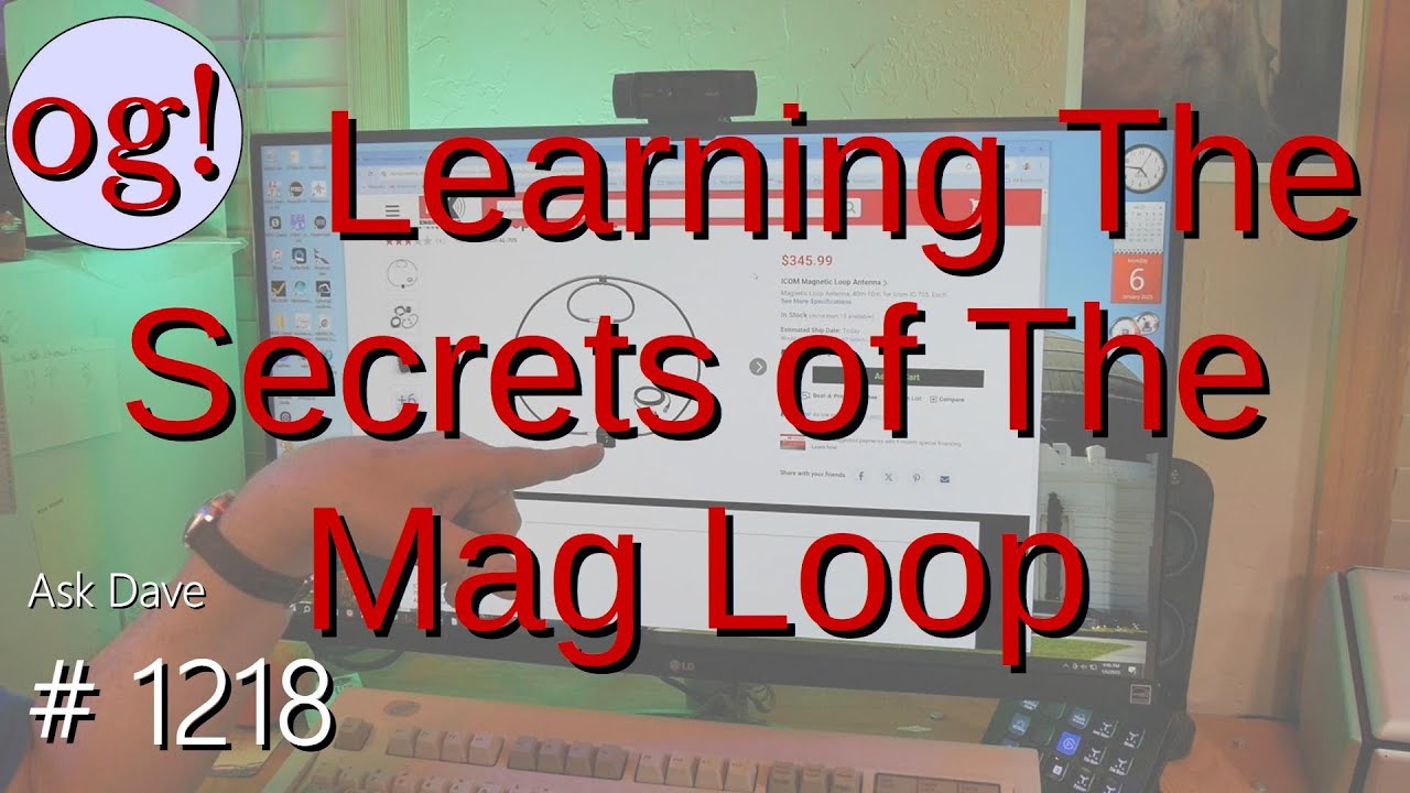 Learning The Secrets of The Mag Loop (#1218)