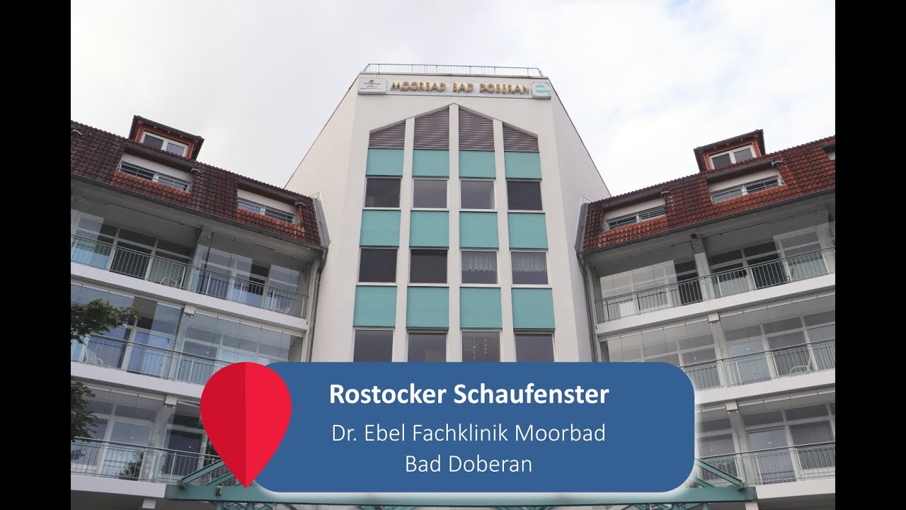 Rostocker Schaufenster: Teil 2 - Dr. Ebel Fachklinik Moorbad Bad Doberan