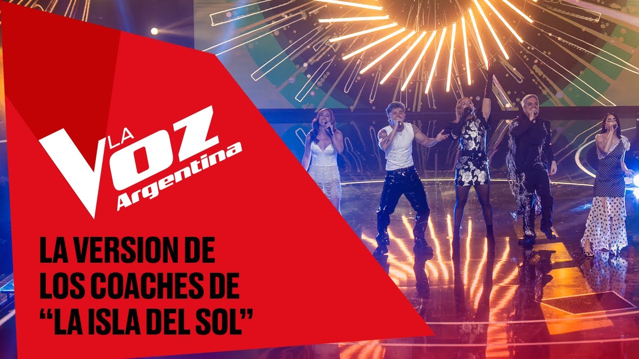 LA ISLA DEL SOL por Lali, Luck Ra, Soledad y Miranda! - La Voz Argentina 2025