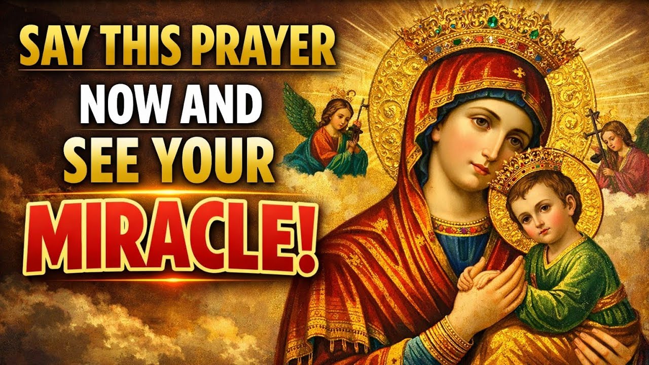 🙏 POWERFUL INTERCESSORY PRAYER MOTHER OF PERPETUAL HELP For an Urgent Miracle and Divine Restoration
