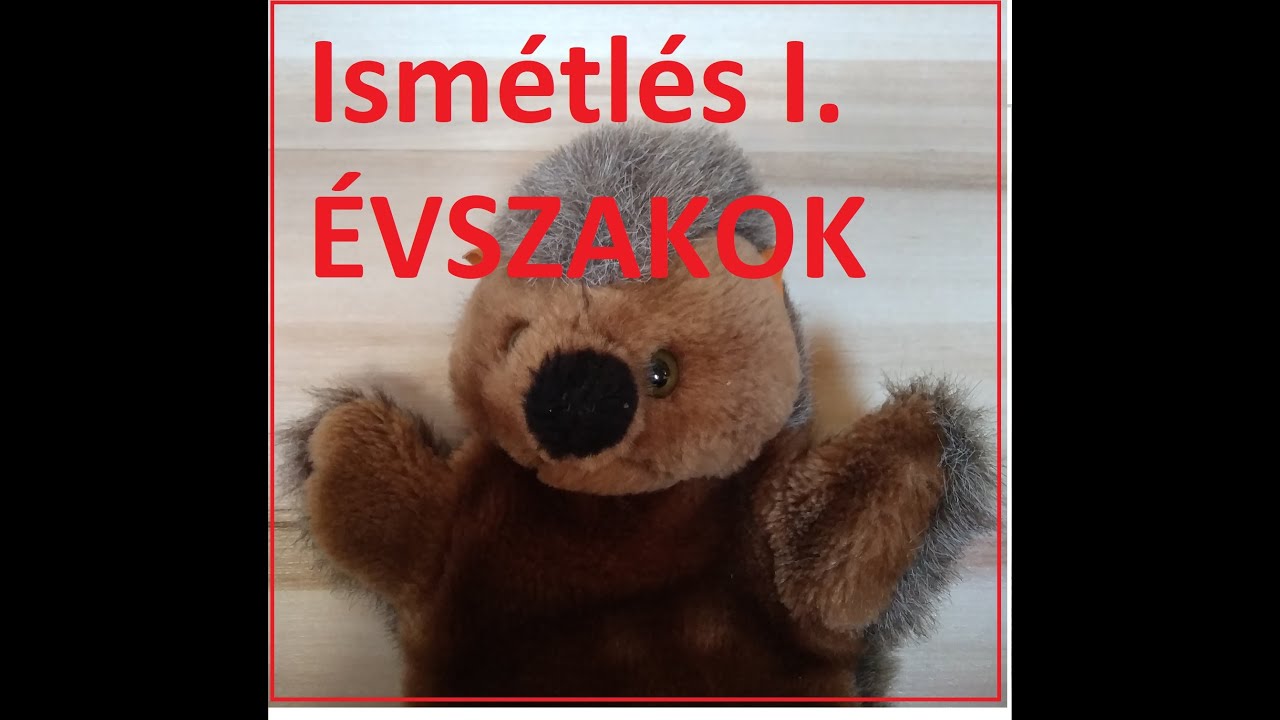 Környezetismeret 1a. #10 Év végi ismétlés I. Az évszakok.
