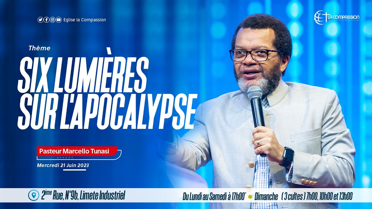 SIX LUMIÈRES SUR L'APOCALYPSE • PST MARCELLO TUNASI_ CULTE DU MERCREDI 21 JUIN