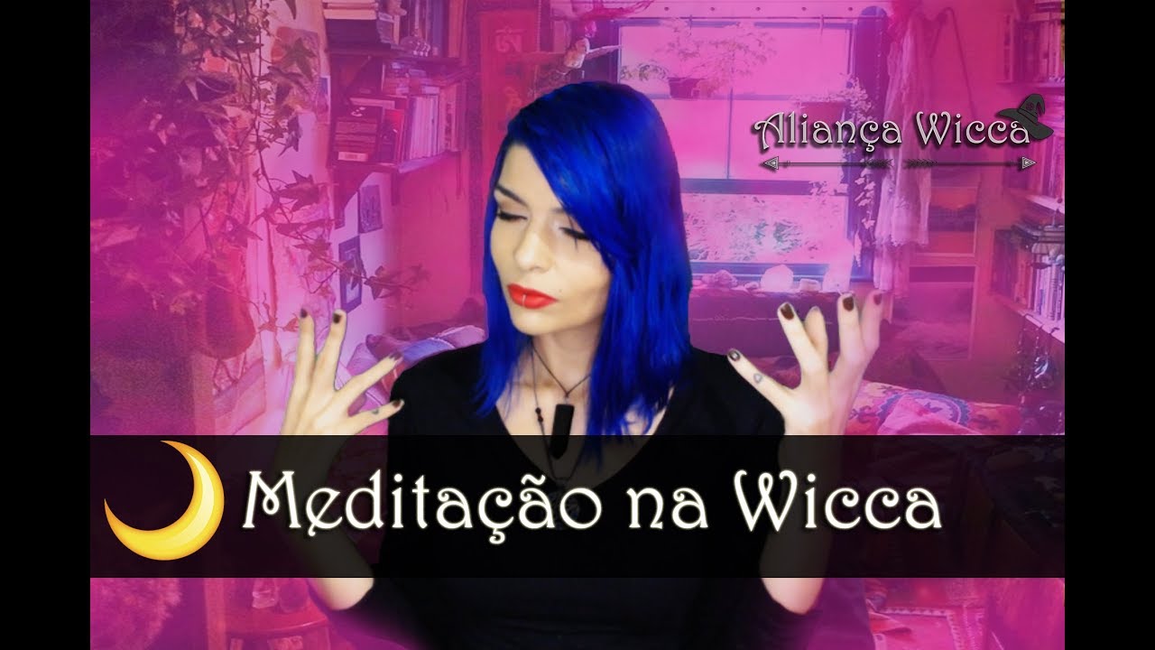 MEDITA&Ccedil;&Atilde;O NA WICCA
