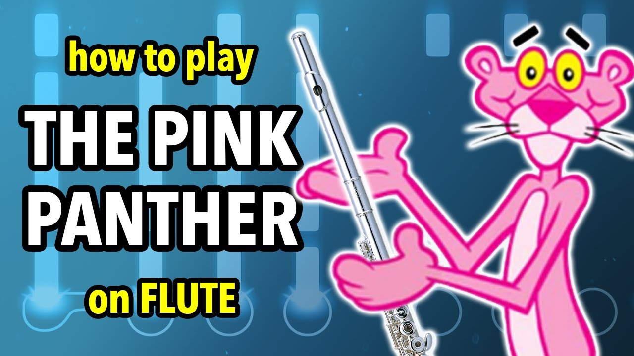 How to play The Pink Panther on Flute | Flutorials