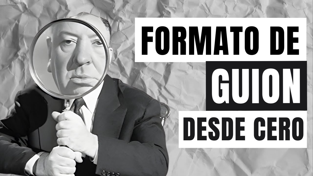 FORMATO DE GUION DESDE CERO 🎬✍️🤓
