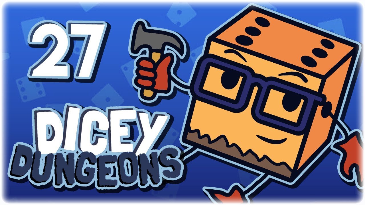 Let's Play Dicey Dungeons | Inventor Elimination Round Episode | Part 27 | Full Release Gameplay HD