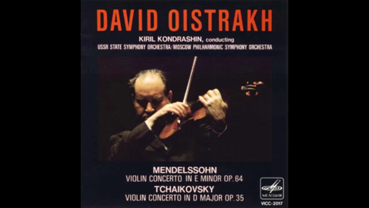 MENDELSSOHN: Violin Concerto in E minor op. 64 / Oistrakh·Kondrashin·USSR State Symphony Orchestra