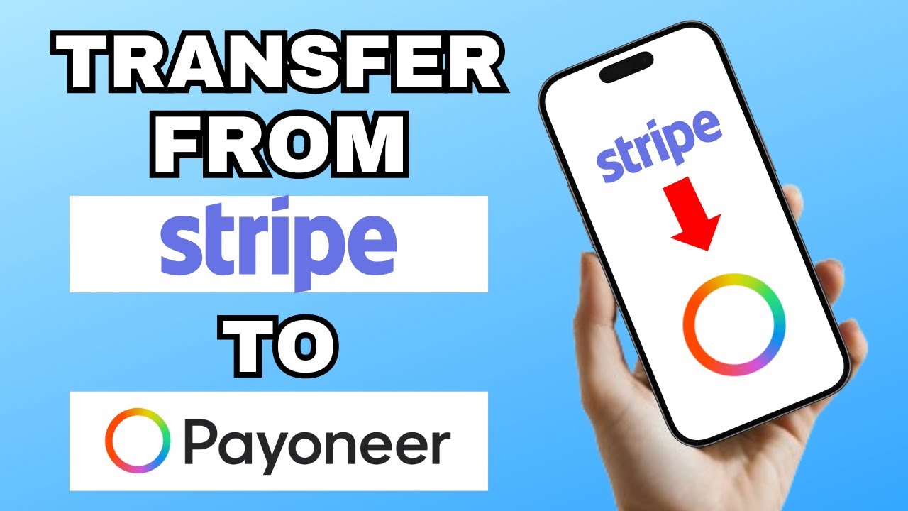 How to Transfer Funds from Stripe to Payoneer
