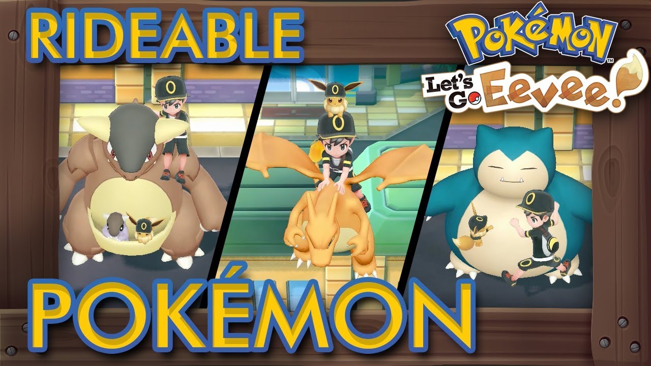 Pokémon Let's Go Pikachu & Eevee - All Rideable Pokémon