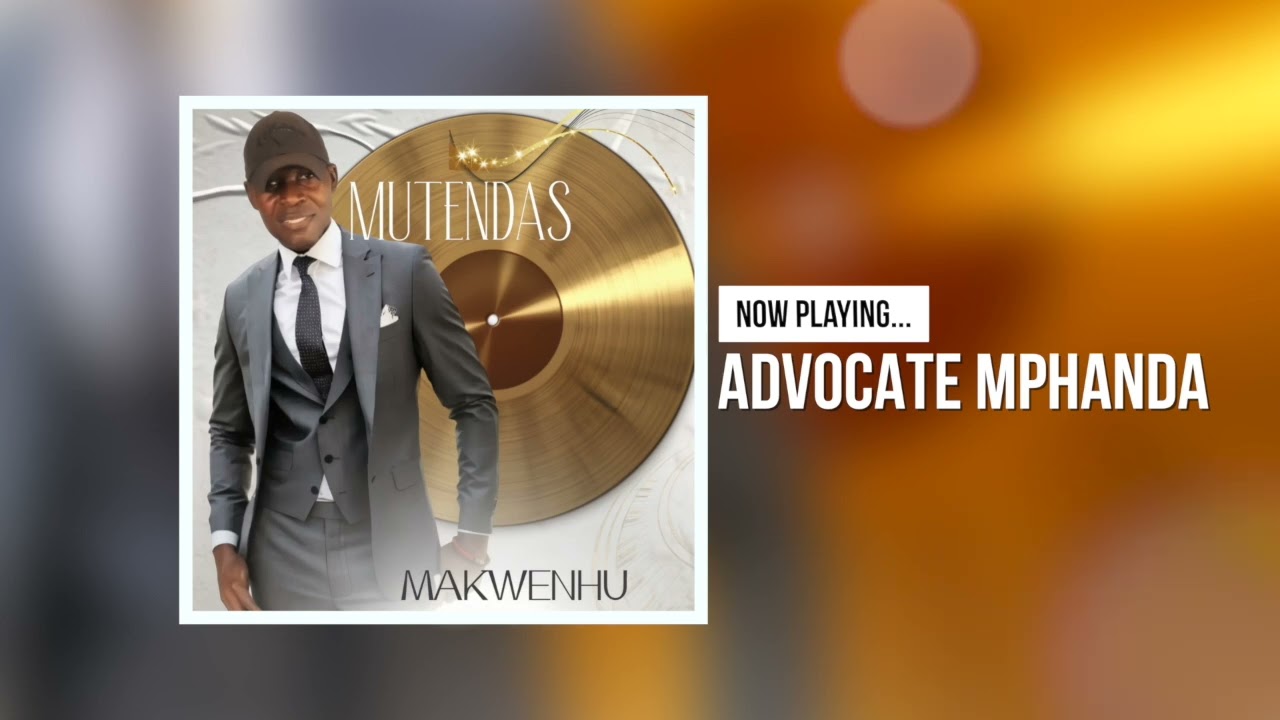Mutendas - Advocate Mphanda
