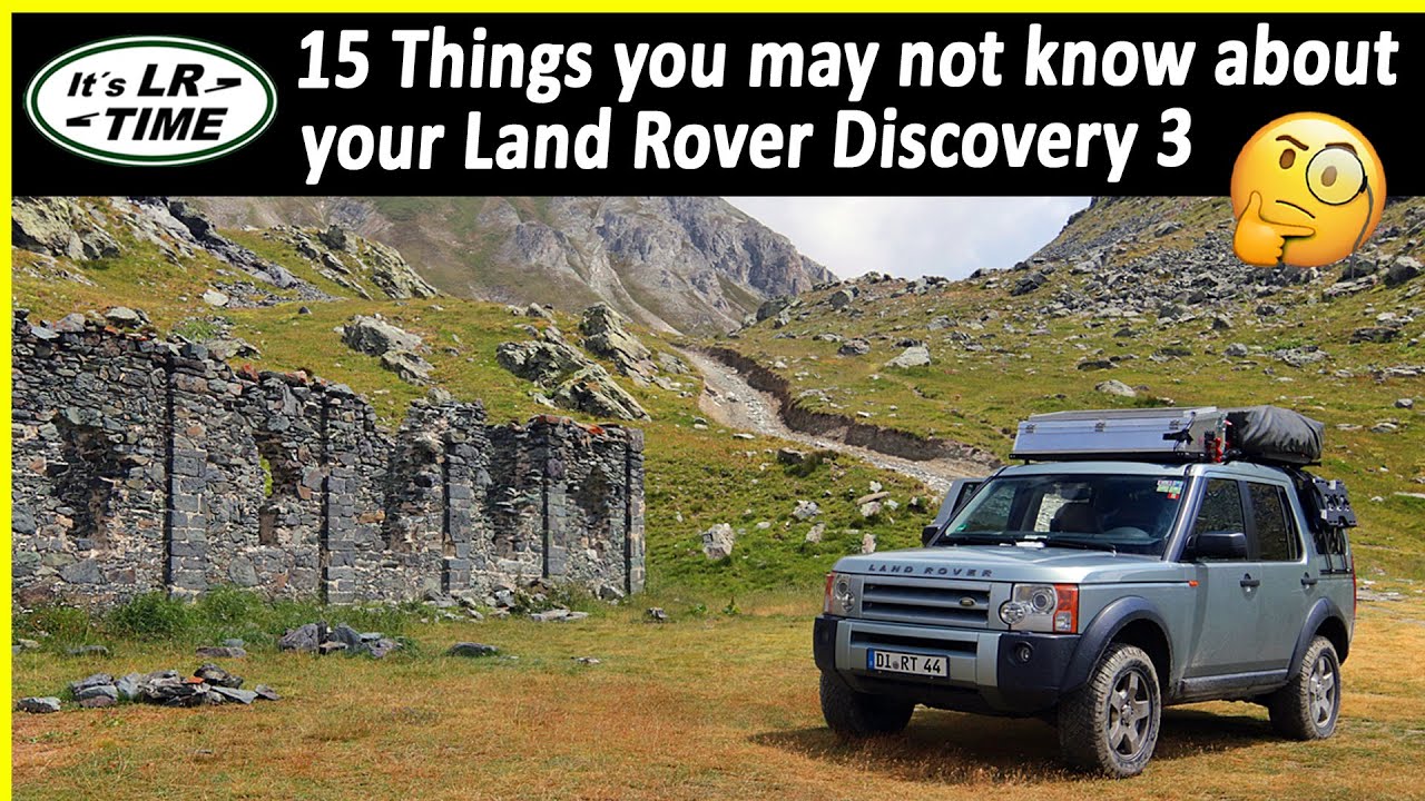15 things you may not know about your Land Rover Discovery 3
