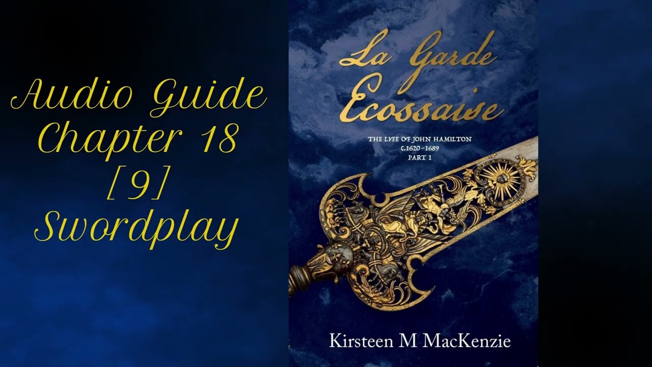 Audio Guide Chapter 18 [9] Swordplay #historicalfiction   #historicaleuropeanmartialarts