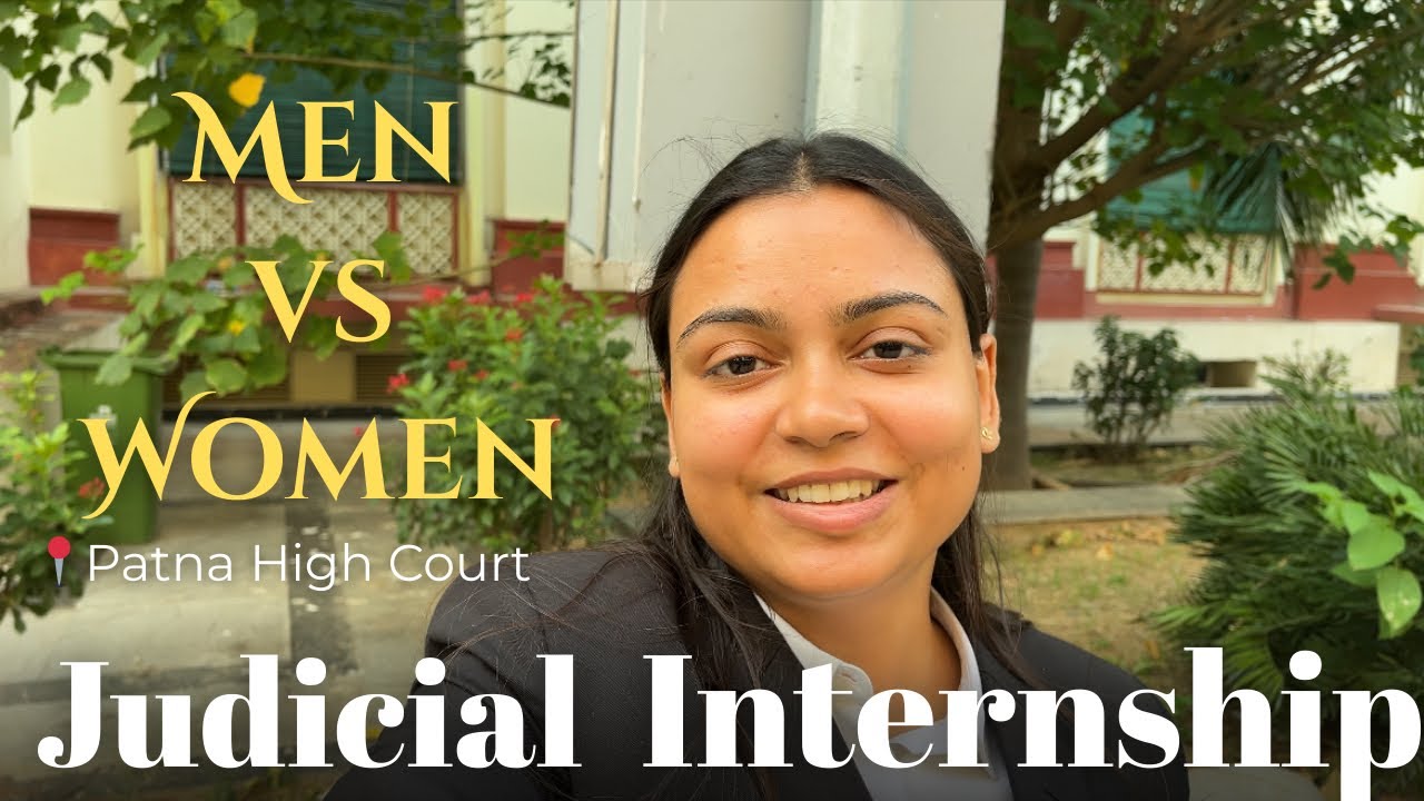 Vlog 14| Judicial Internship at Patna High Court | Men vs women in Litigation