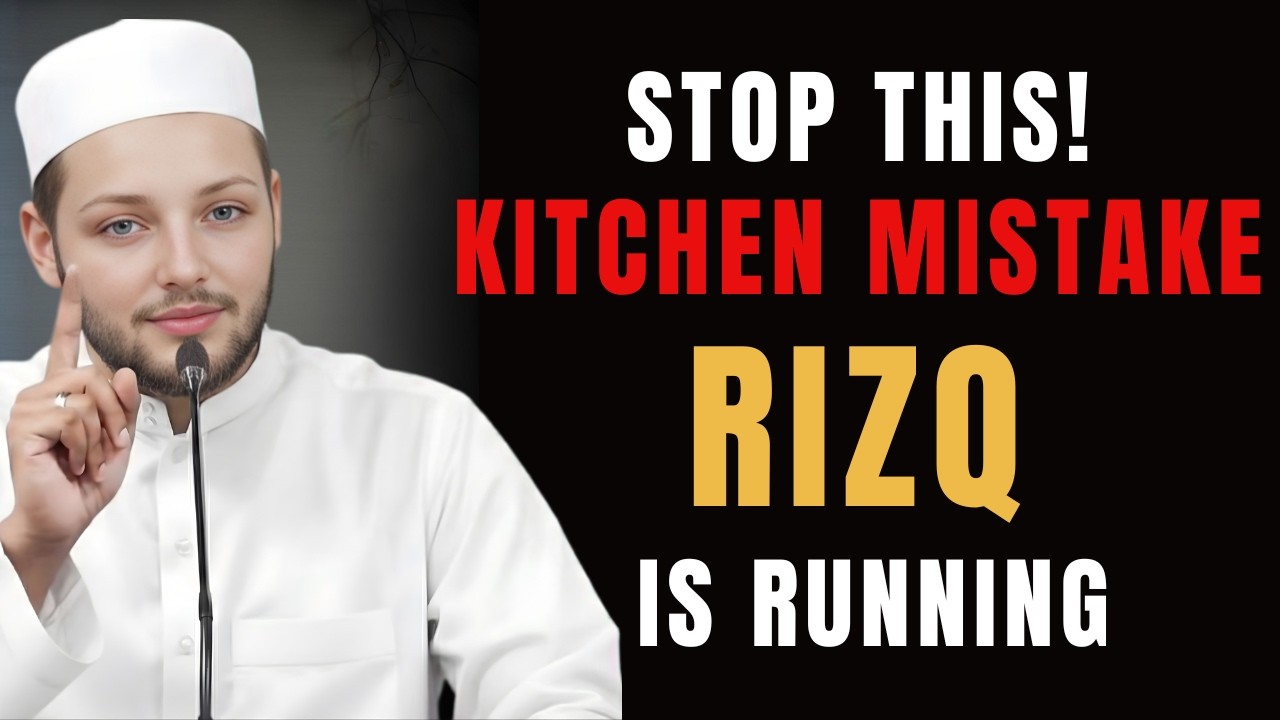 Stop Doing This 1 Mistake in Your Kitchen! It Destroys Barakah & Rizq | Abdul Rehman