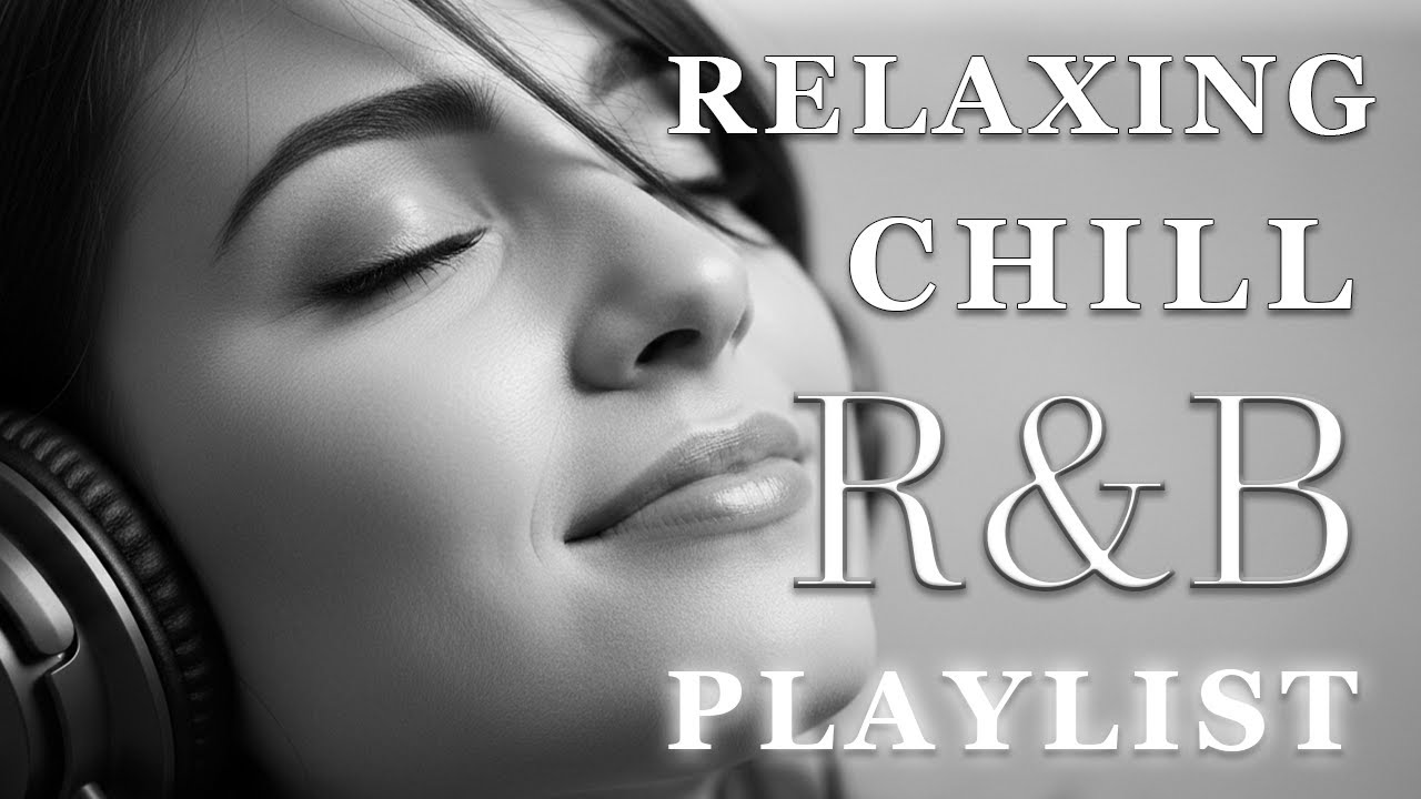 【R&B Soul】Relaxing Chill Playlist – Smooth Vocals & Deep Grooves