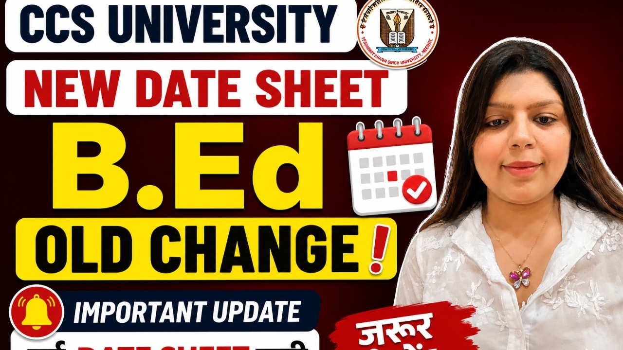 B.Ed Revised Date Sheet | CCS University | New Update | B.Ed 2nd Year | B.Ed Exam 2026 |