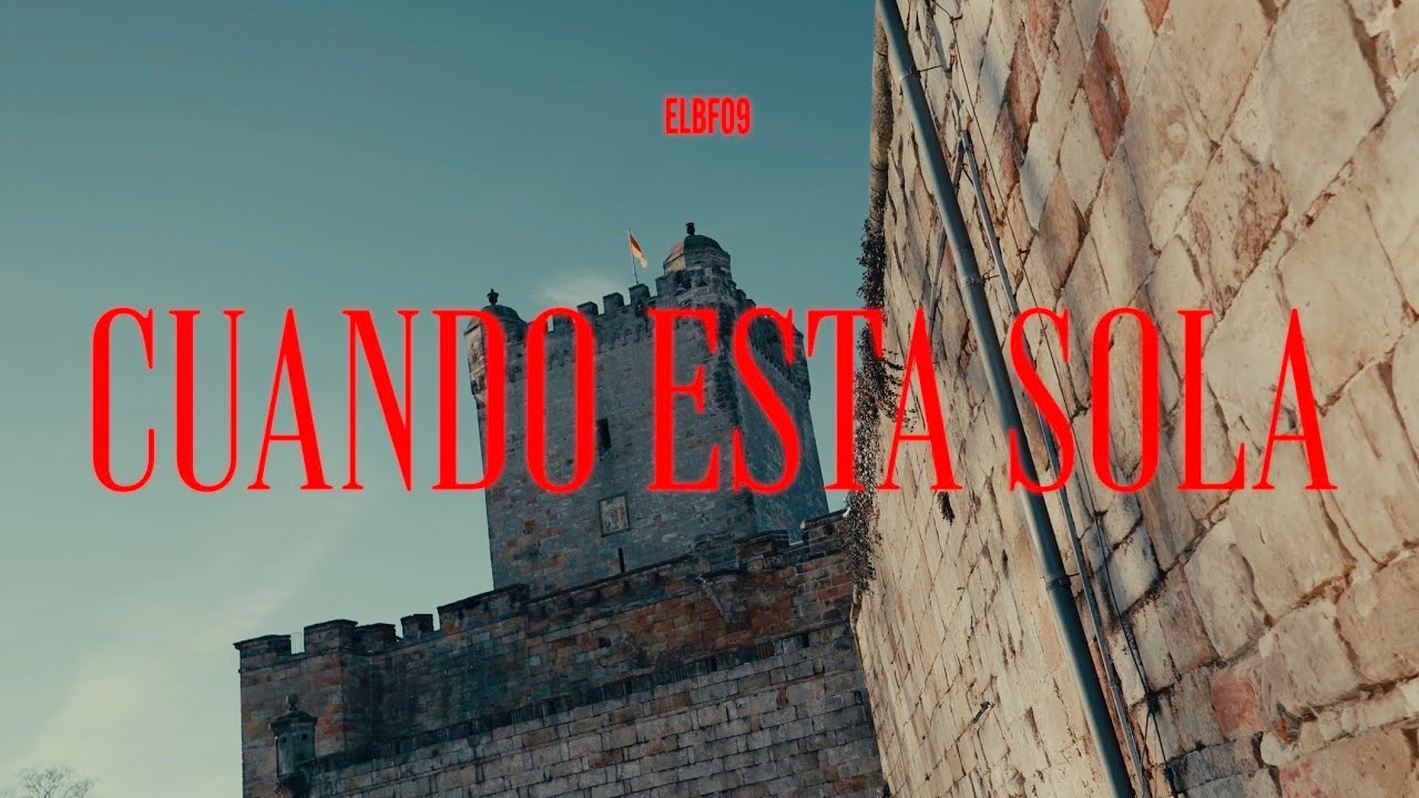 elbf09 - Cuando Esta Sola (Video Oficial) 09