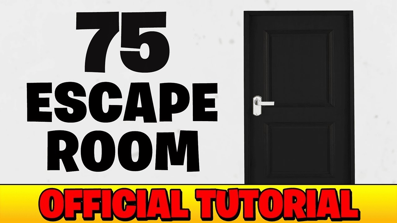Official Tutorial: 75 ESCAPE ROOM - Epic Play Studio