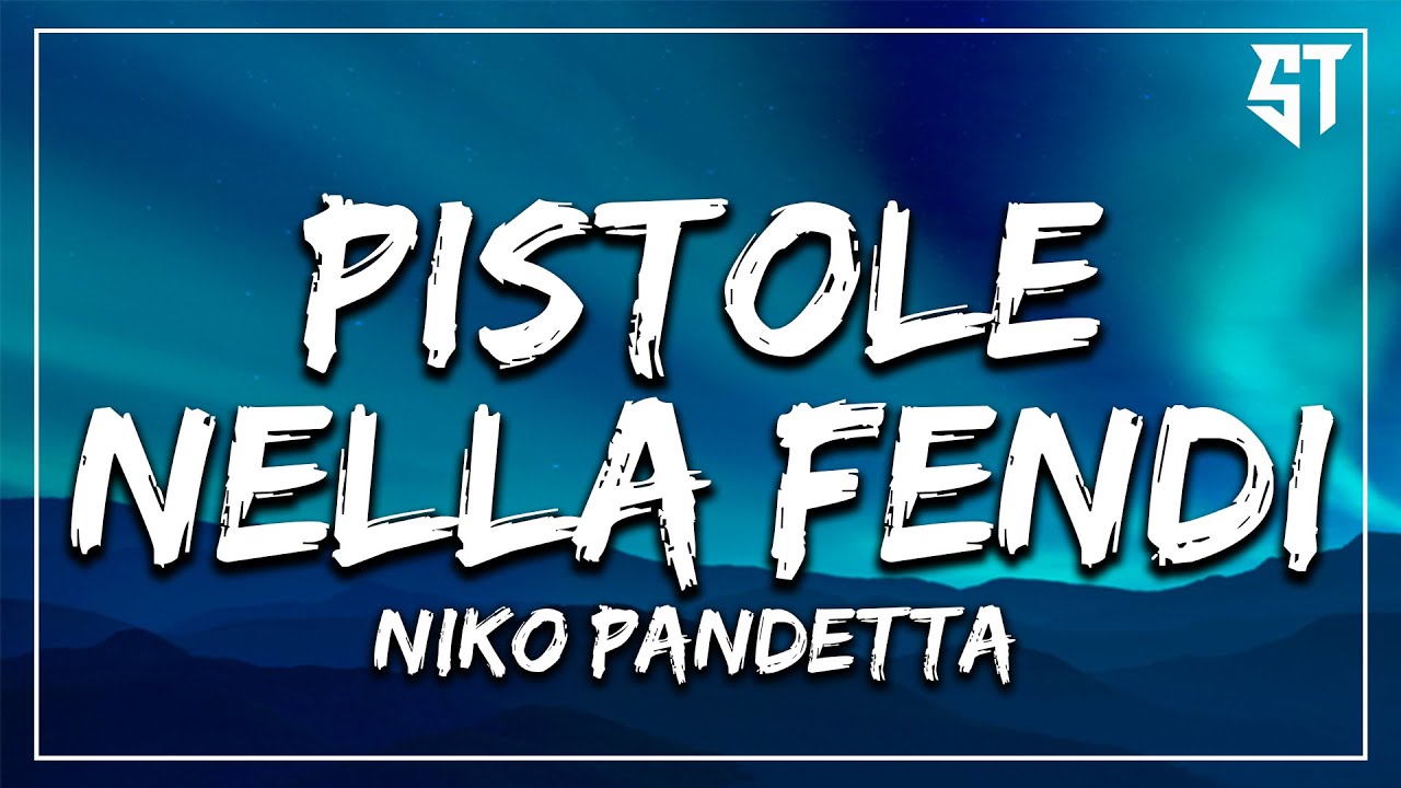 Niko Pandetta - Pistole Nella Fendi ( Testo/Lyrics )