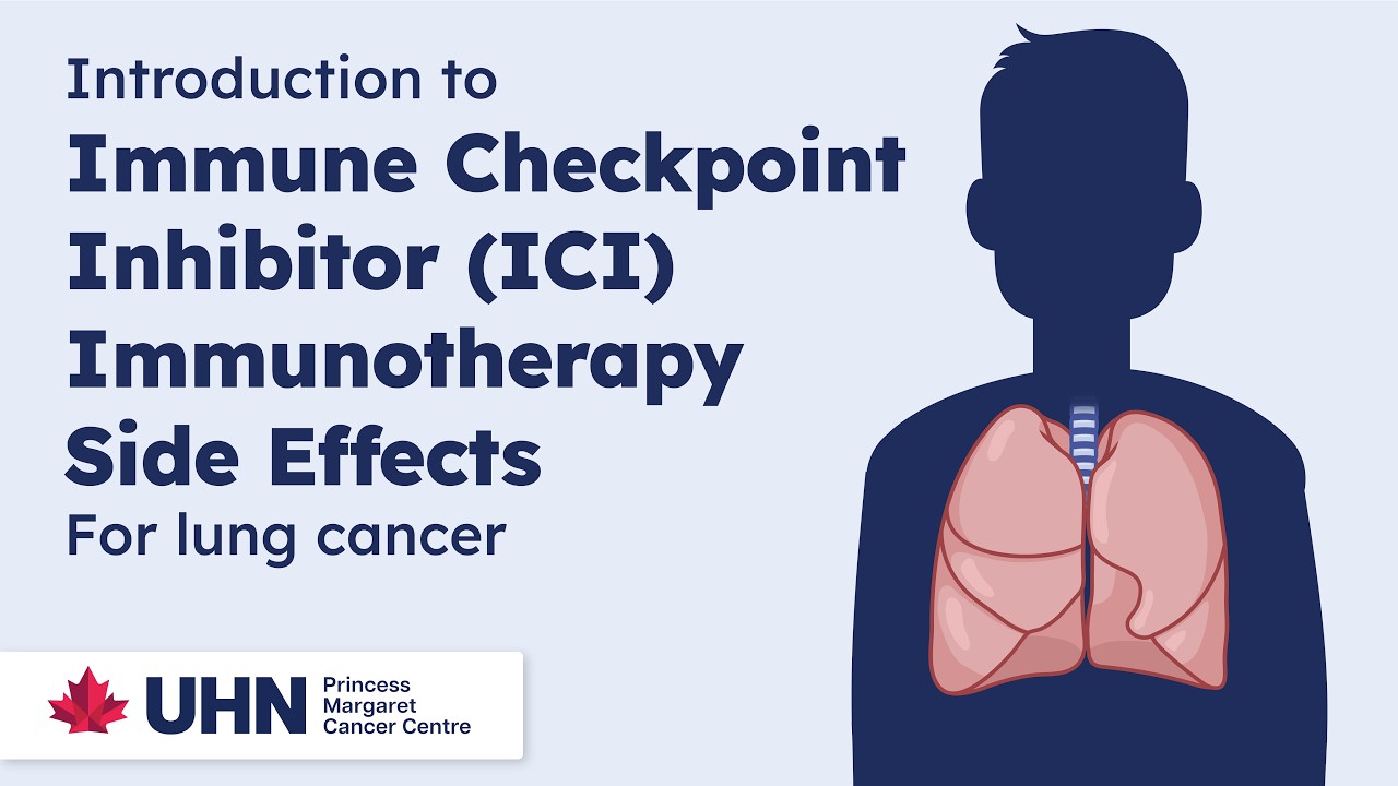 Introduction to Immune Checkpoint Inhibitor (ICI) Immunotherapy Side Effects: For Lung Cancer