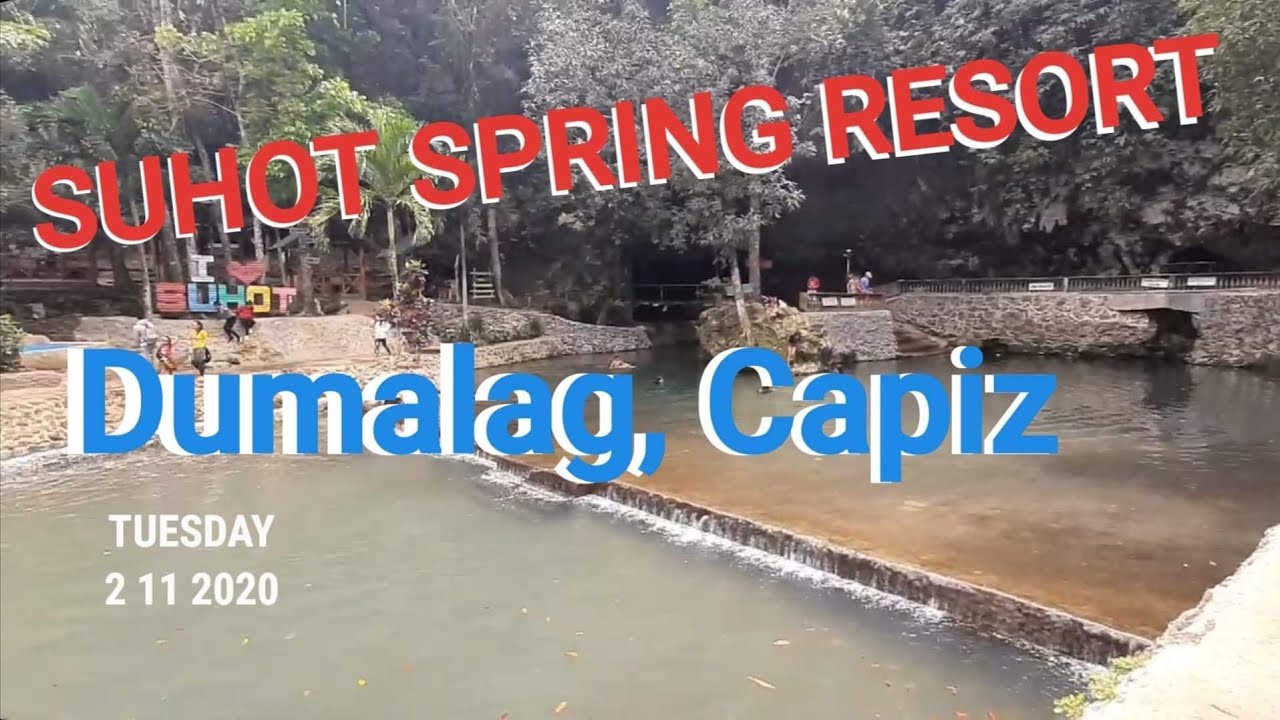 SUHOT SPRING RESORT || DUMALAG, CAPIZ || BY THE PINEAPPLE FAMILY