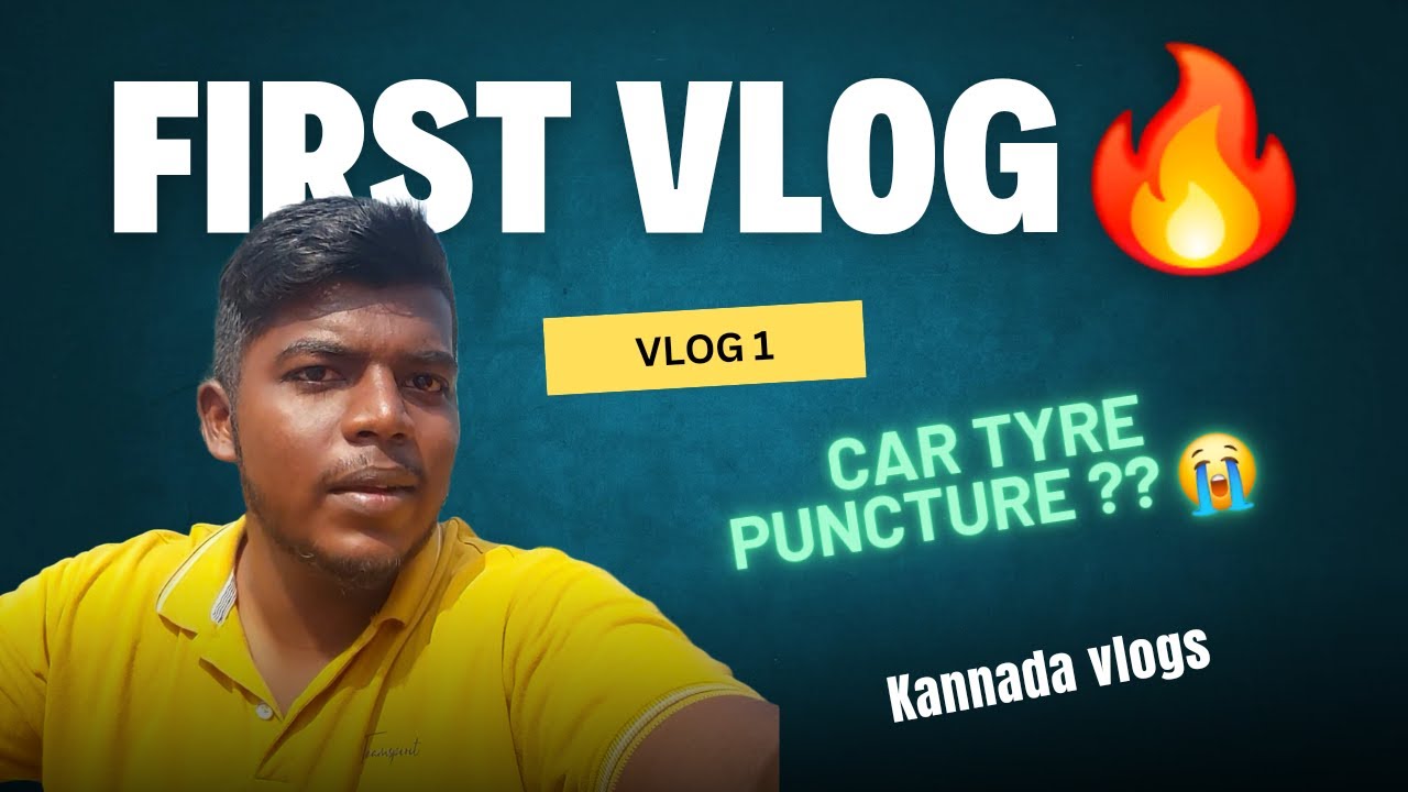 Daily vlog 1 | Car tyre puncture?? | Kannada Vlogs | Yashas S Vlogs |