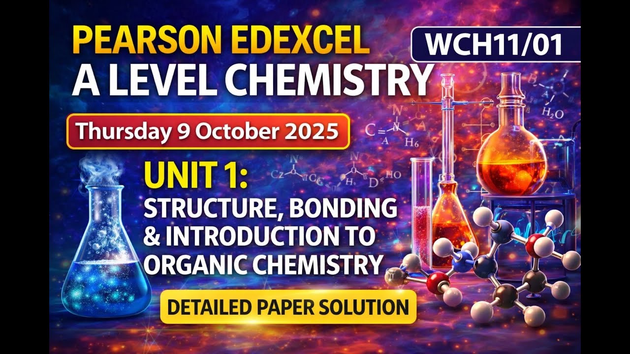Pearson Edexcel A Level Chemistry Unit 1 | WCH11/01 October 2025 | Full Detailed Paper Solution