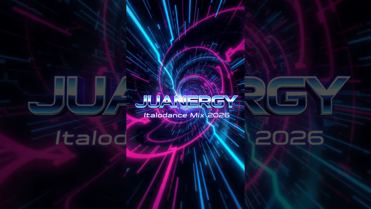 Italodance Mix 2026 – Juanergy (Original Creations)
