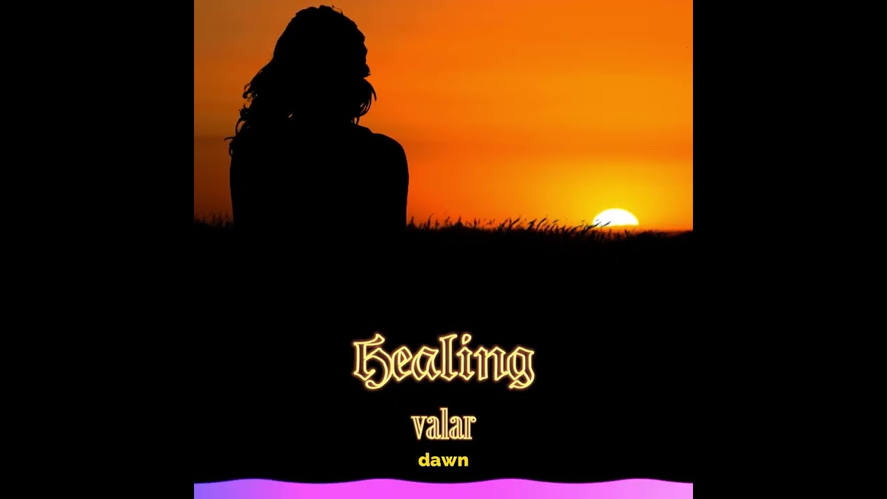 Healing-Valar
