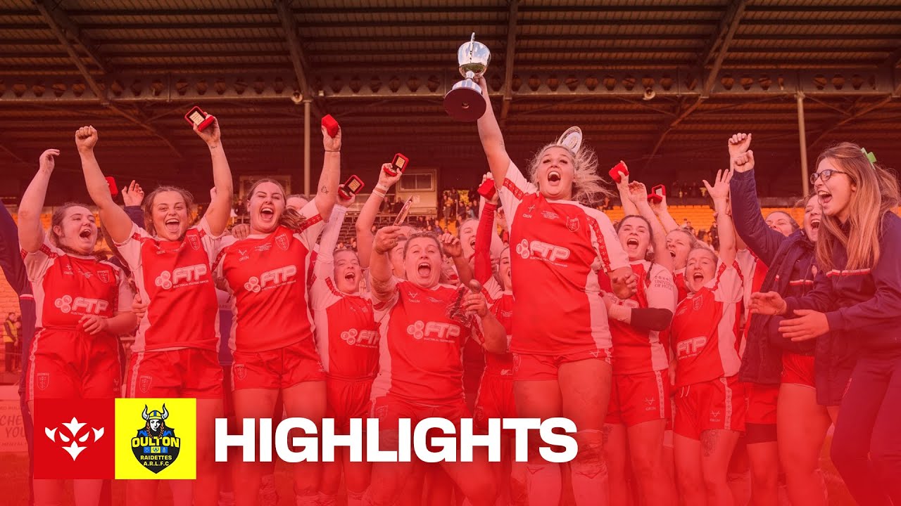 HIGHLIGHTS: Hull KR vs Oulton Raidettes - Robins secure the TREBLE!