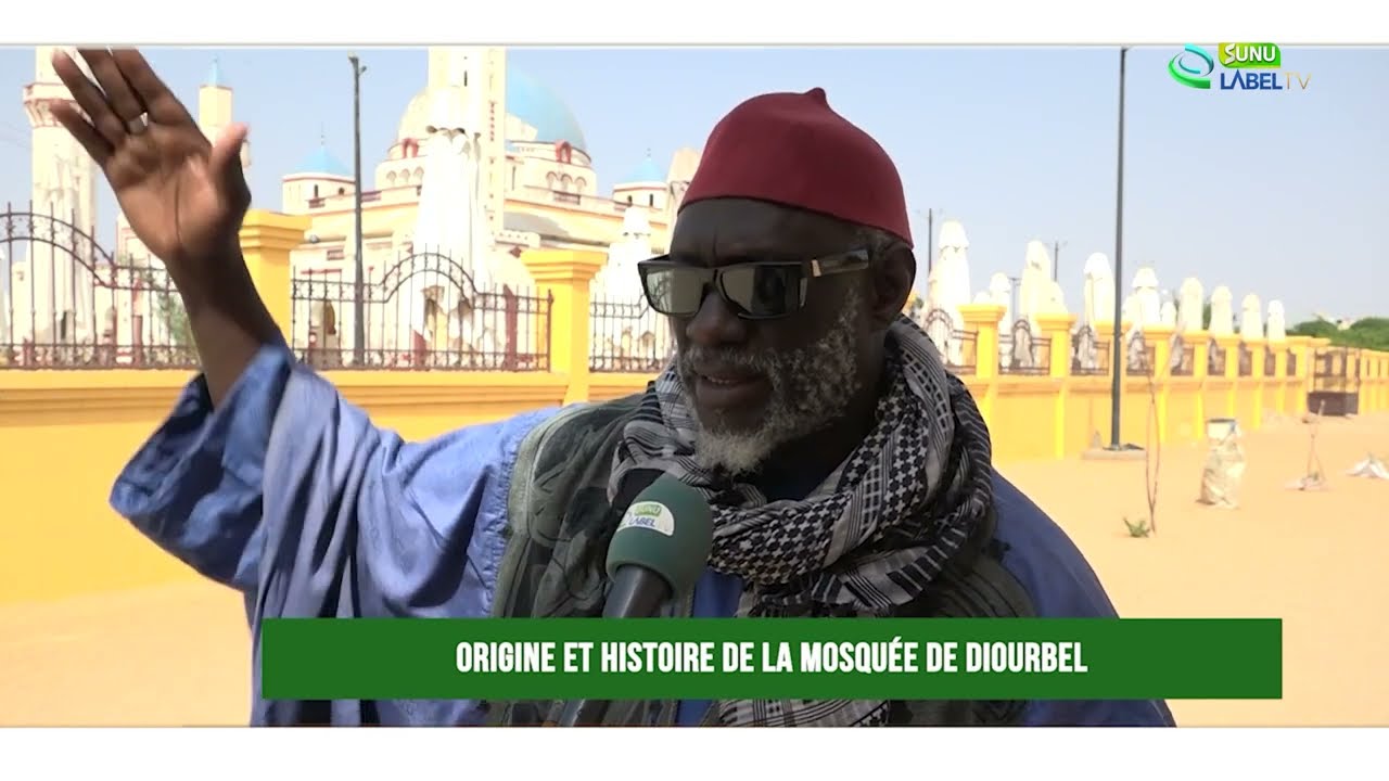 Religion : Origine et Historique de la Mosquée de DIOURBEL