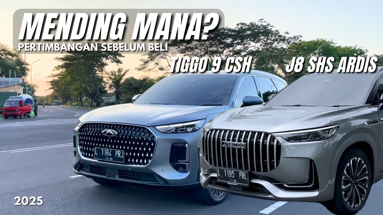 MENDING MANA? CHERY TIGGO 9 CSH vs JAECOO J8 SHS ARDIS | Pertimbangan Sebelum Beli