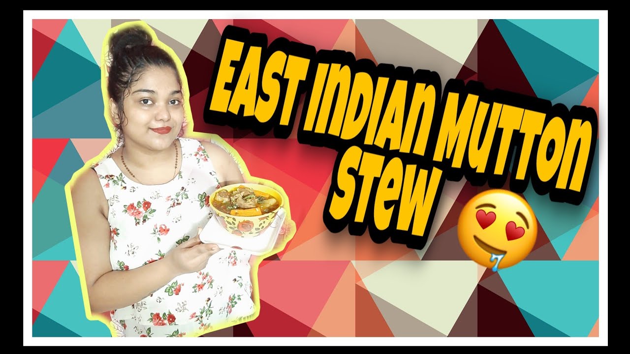 East Indian Mutton Stew || ईस्ट इंडियन मटन स्ट्यू || Jovi Cooks