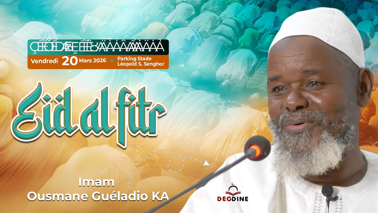 DIRECT Imam Ousmane Guéladio KA | Korité 1447- 2026 du 20 Mars 2026 عيد الفطر ١٤٤٧ Parking Stade LSS