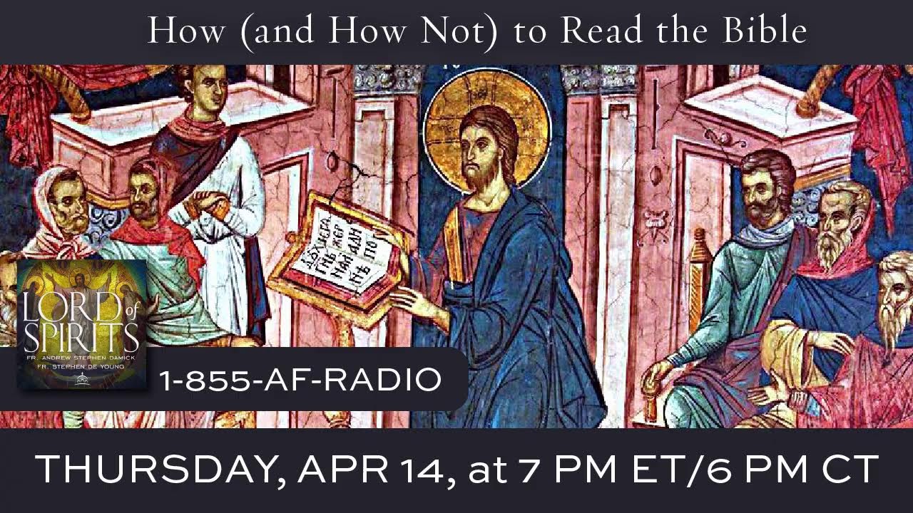 Lord of Spirits: How (and How Not to) Read the Bible [Ep. 39]