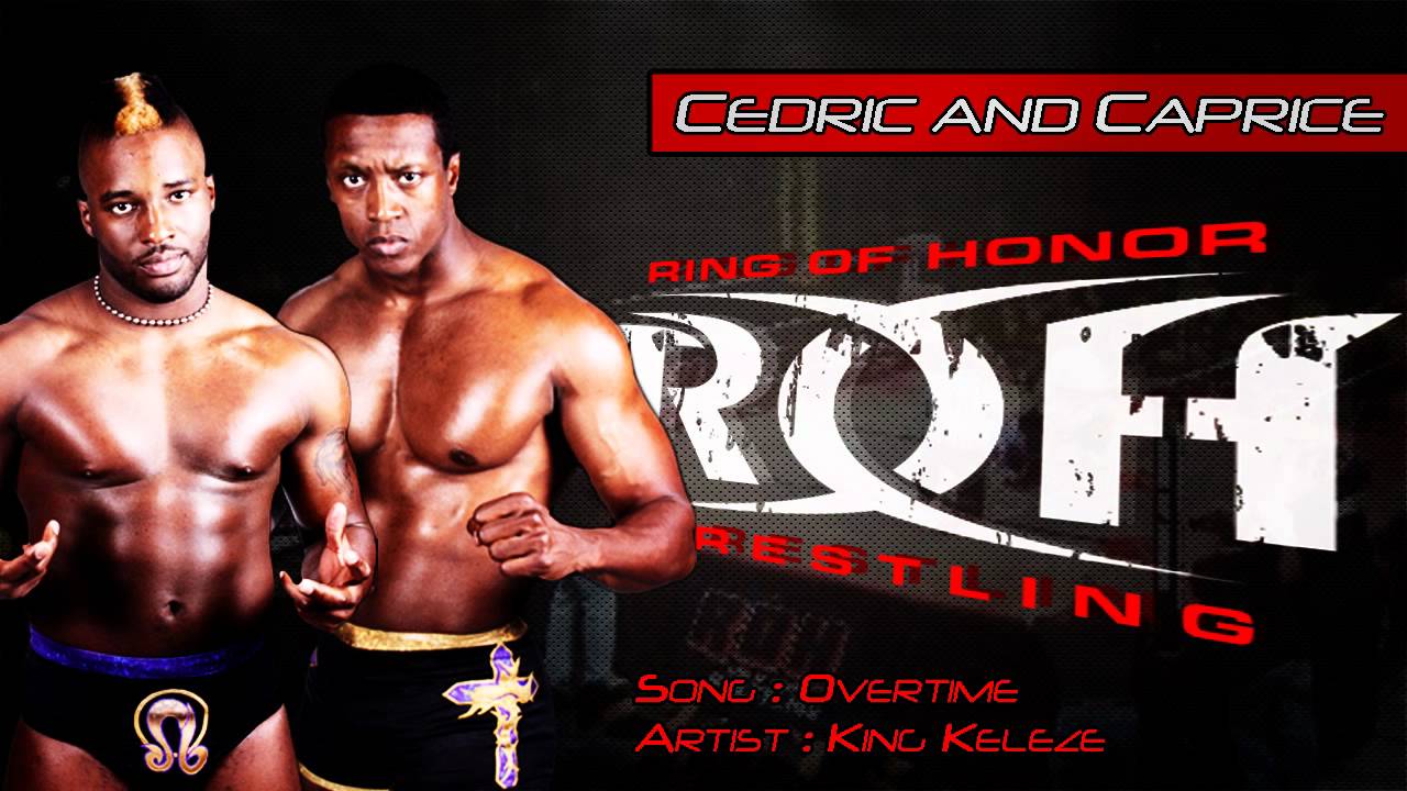 2011/2012 : Caprice Coleman & Cedric Alexander 1st ROH Theme Song - 