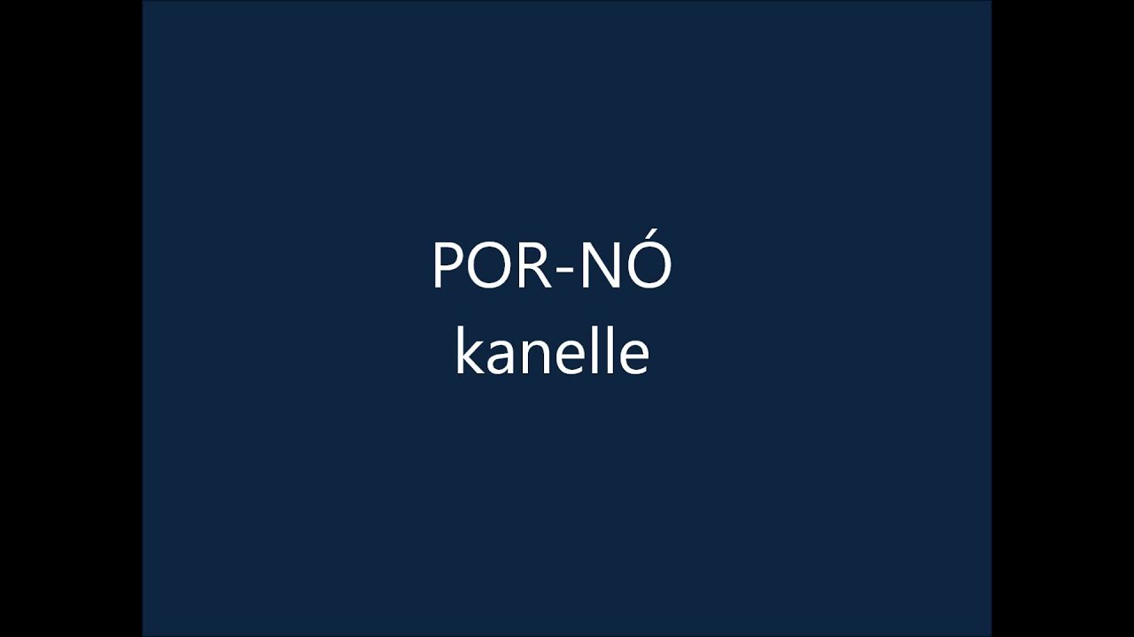 Por-No - KANELLË