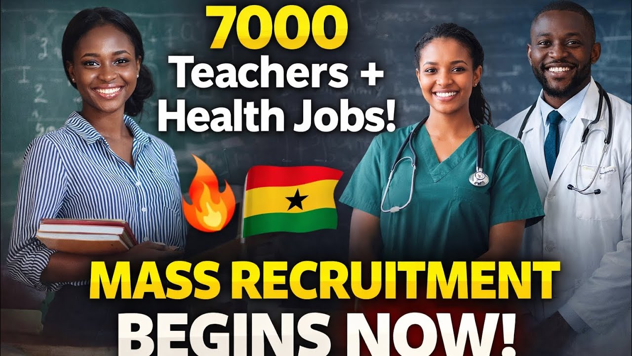 Mass Recruitment in Ghana! 7000 Teachers & Health Workers Needed 🇬🇭🔥