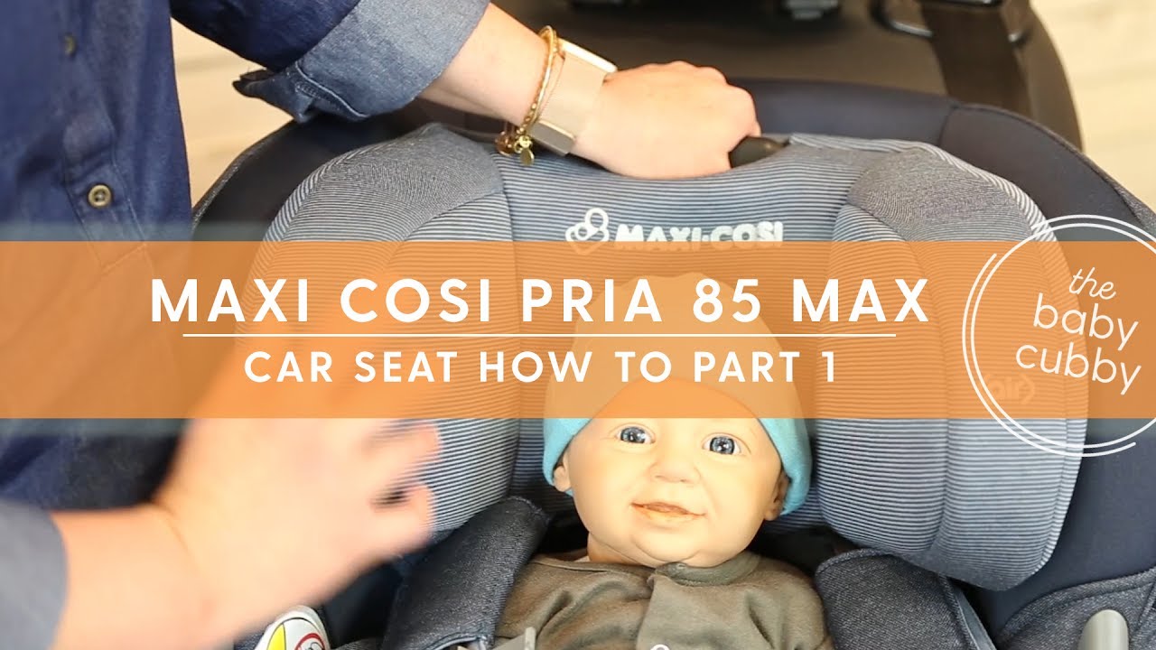 ЧАСТЬ 1: Подготовка автокресла Maxi Cosi Pria 85 для установки на заднем сиденье