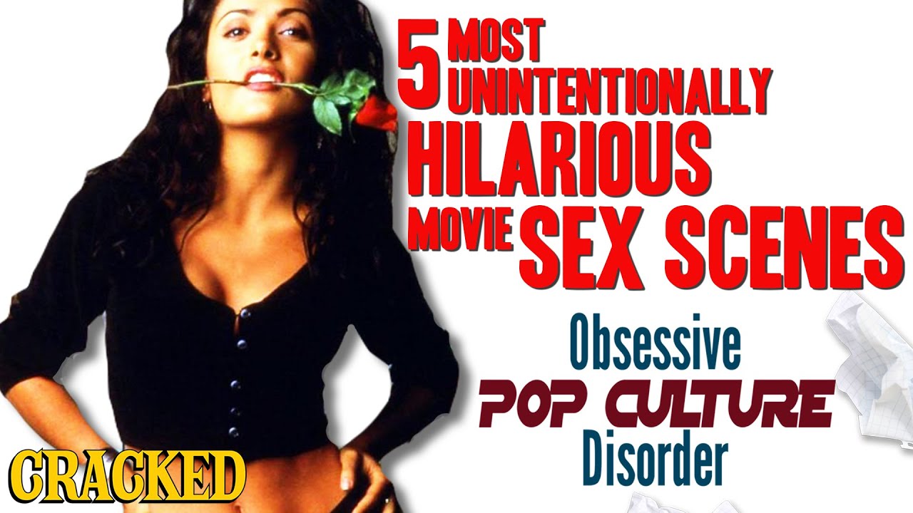 5 Most Unintentionally Hilarious Movie Sex Scenes - Obsessive Pop Culture Disorder