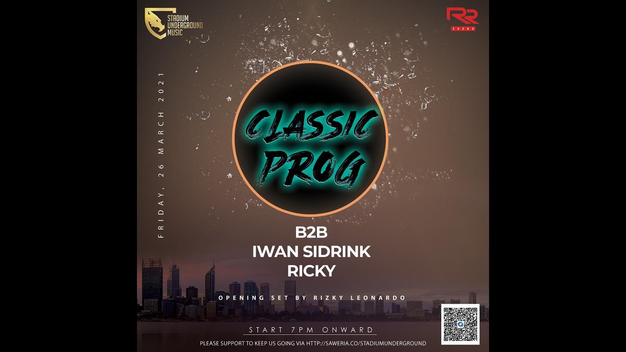 CLASSIC PROG - IWAN SIDRINK B2B RICKY - Stadium Underground Music