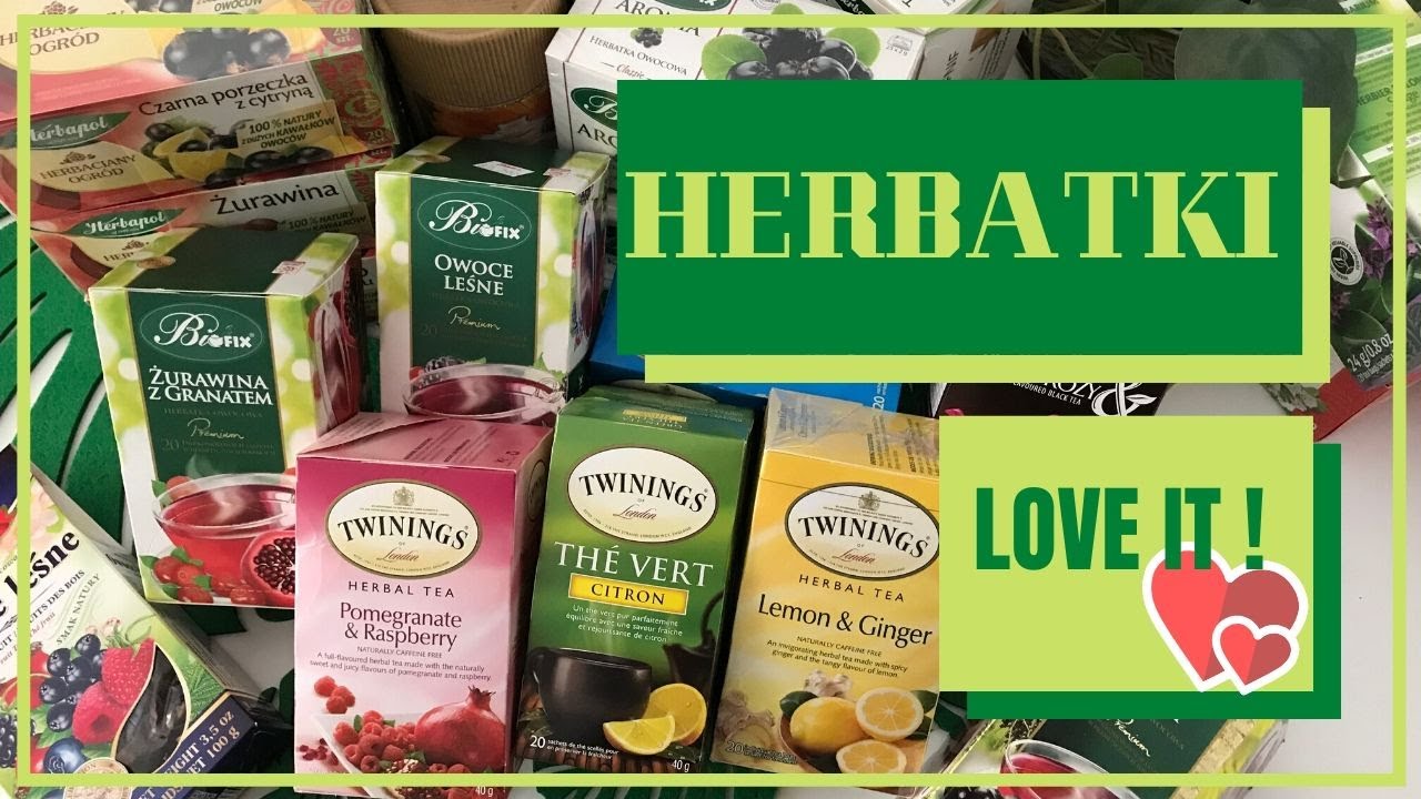 Herbatki / Lady Grey / Owocowe / Moje Ulubione /  I'm Tea Lover
