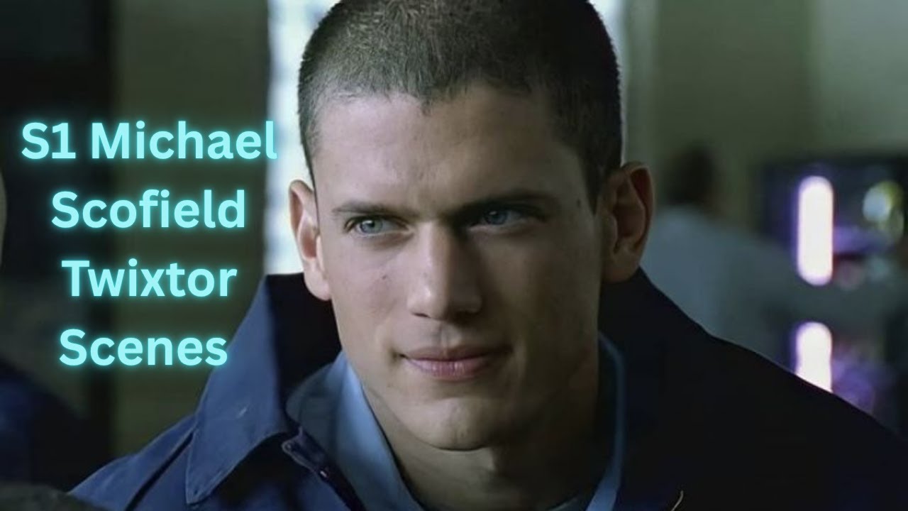 Michael Scofield S1 Twixtor Scenes